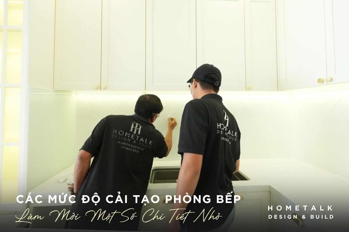 Làm mới một số chi tiết là mức độ cải tạo bếp nhỏ nhất, ít thay đổi lam moi mot so chi tiet la muc do cai tao bep nho nhat it thay doi