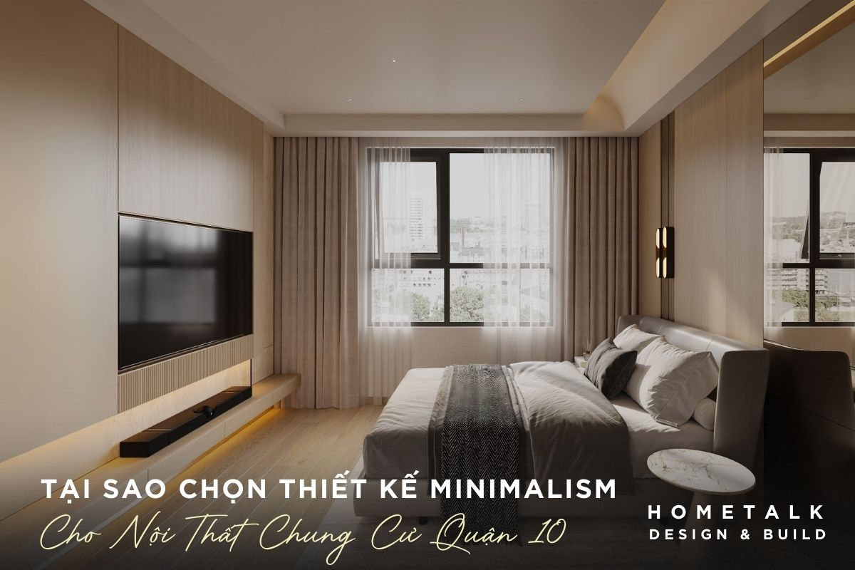 lua chon phong cach minimalism giup nang cao hieu suat lam viec va tai tao nang luong cho noi that chung cu quan 10