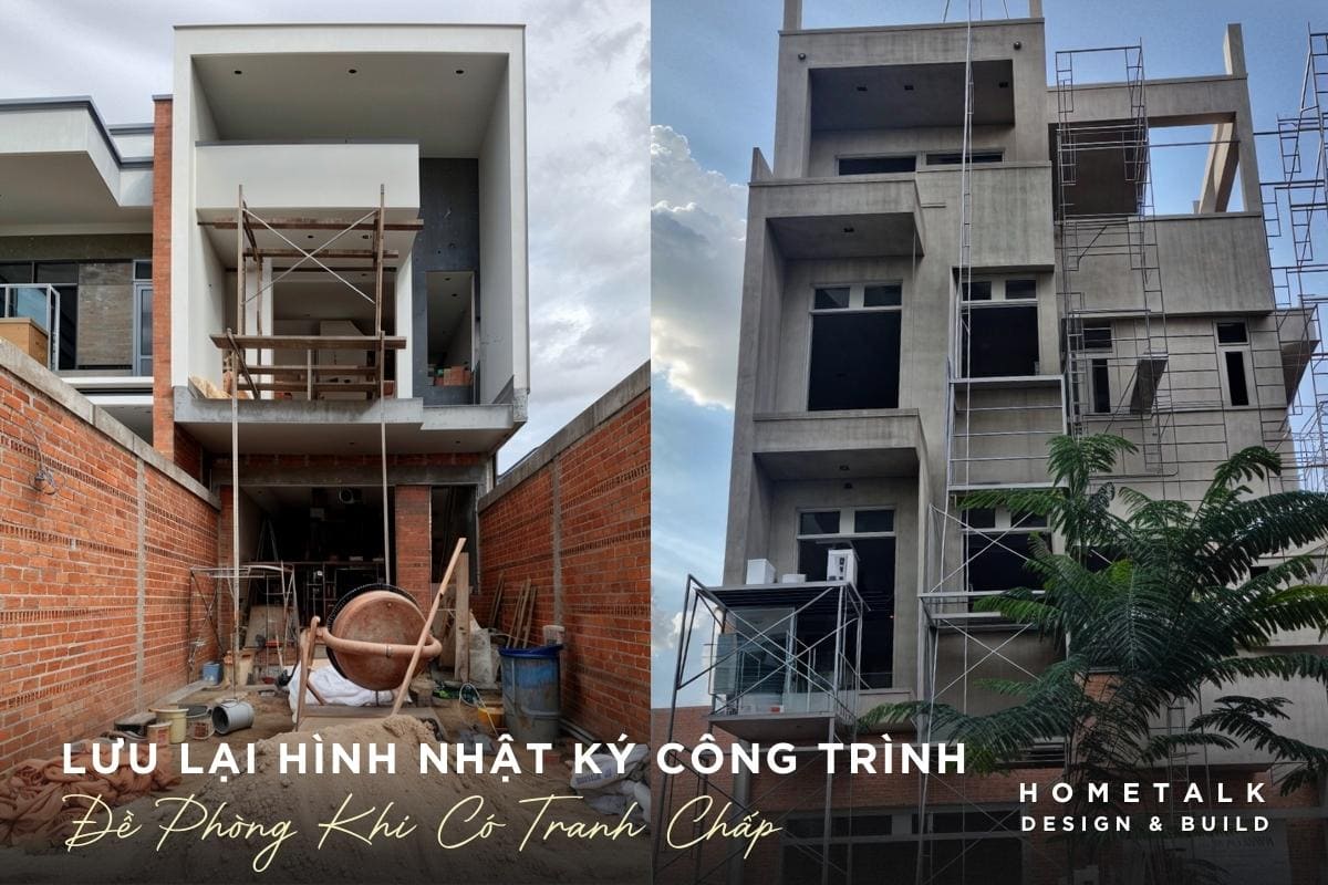 luu lai hinh nhat ky cong trinh do nha thau cung cap de de phong khi co tranh chap