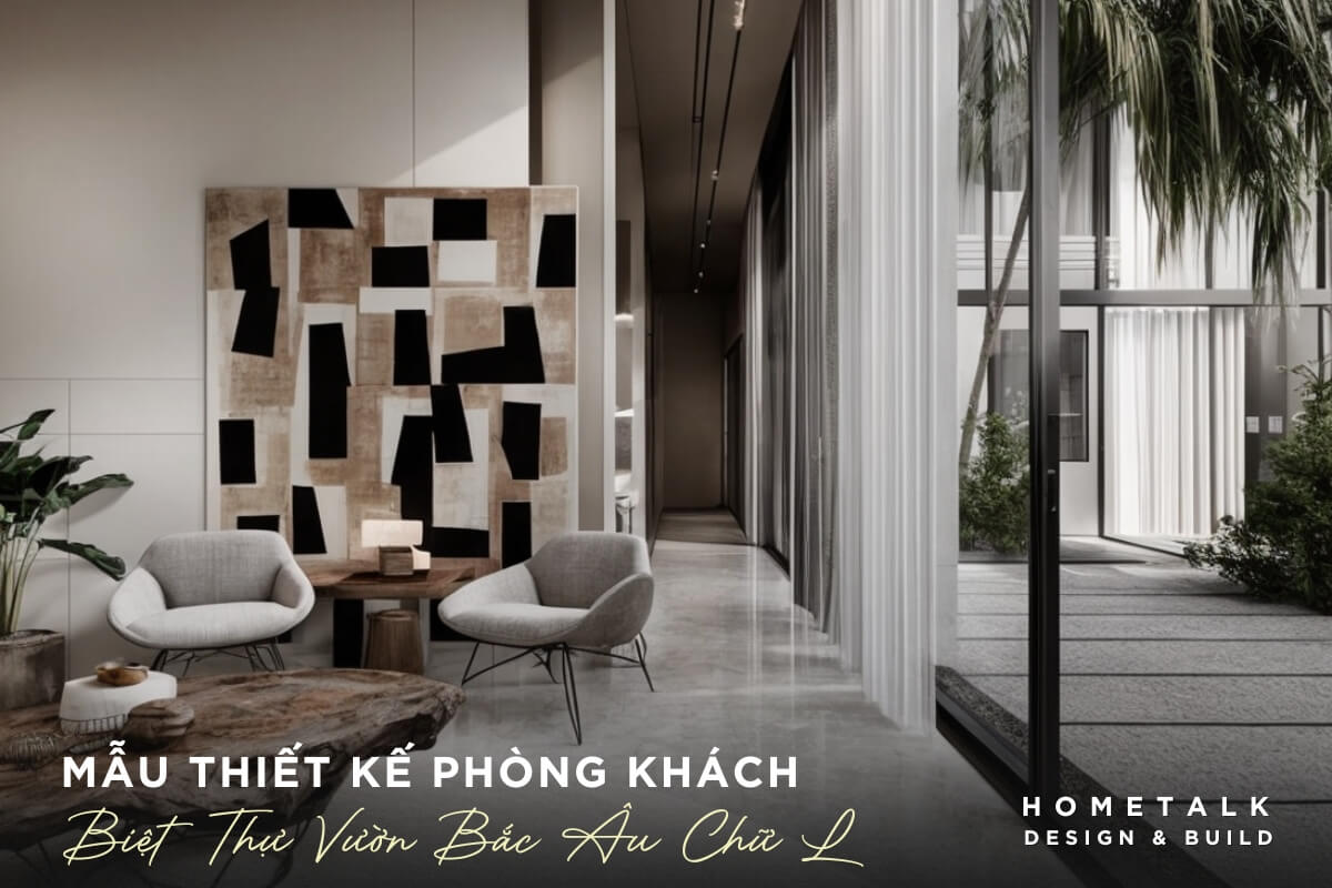 Mẫu nội thất biệt thự vườn Bắc Âu chữ L có phòng khách hướng ra sân vườn, kết nối thiên nhiên vào không gian sống mau noi that biet thu vuon bac au chu l co phong khach huong ra san vuon ket noi thien nhien vao khong gian song