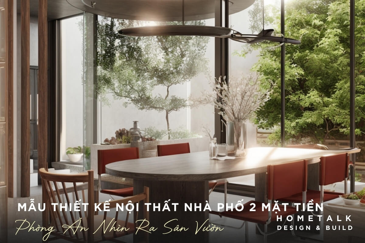 Mau phong an hien dai nha pho 2 mat tien thiet ke voi khung cua so kinh lon trong suot, giup khong gian tro nen rong rai va thoang dang hon, dong thoi tao mot tam nhin dep ra san vuon