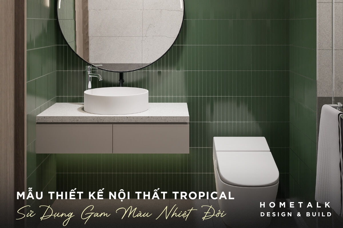mau phong tam tropical su dung gam mau nhiet doi noi bat voi tuong op gach men mau xanh la cay lavabo dat tren tu lavabo treo tuong mau trang co vach kinh ngan cach voi khu vuc ve sinh