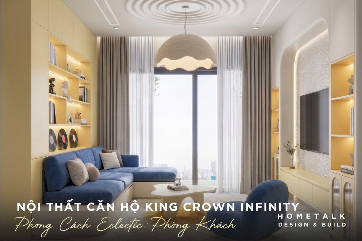 mau thiet ke can ho king crown infinity phong cach eclectic voi phong khach an tuong hut mat