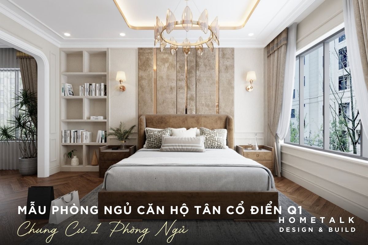 Mẫu thiết kế nội thất chung cư Tân Cổ Điển tọa lạc tại quận 1 bố trí 1 phòng ngủ đầy đủ tiện nghi mau thiet ke noi that chung cu tan co dien toa lac tai quan 1 bo tri 1 phong ngu day du tien nghi