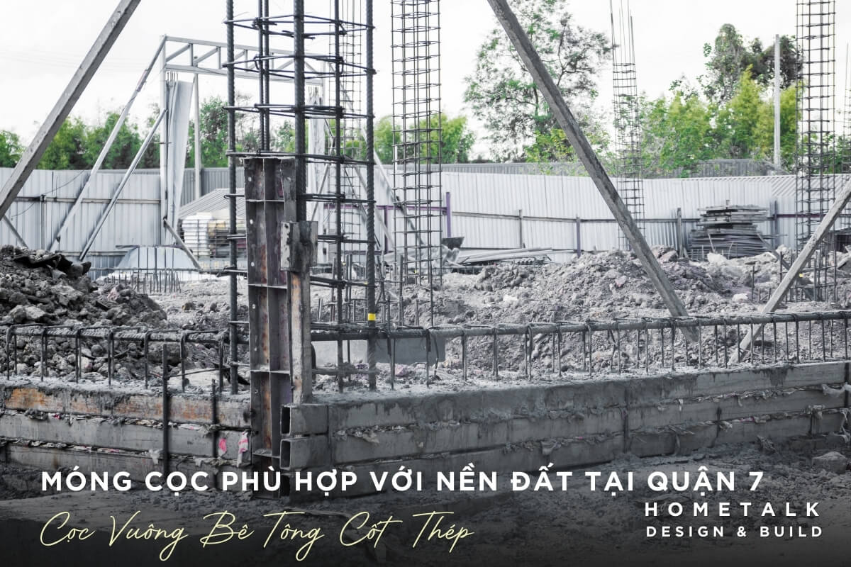 thi cong mong coc be tong cot thep cho nha o quan 7, giai phap phu hop voi nen dat yeu dac trung khu vuc