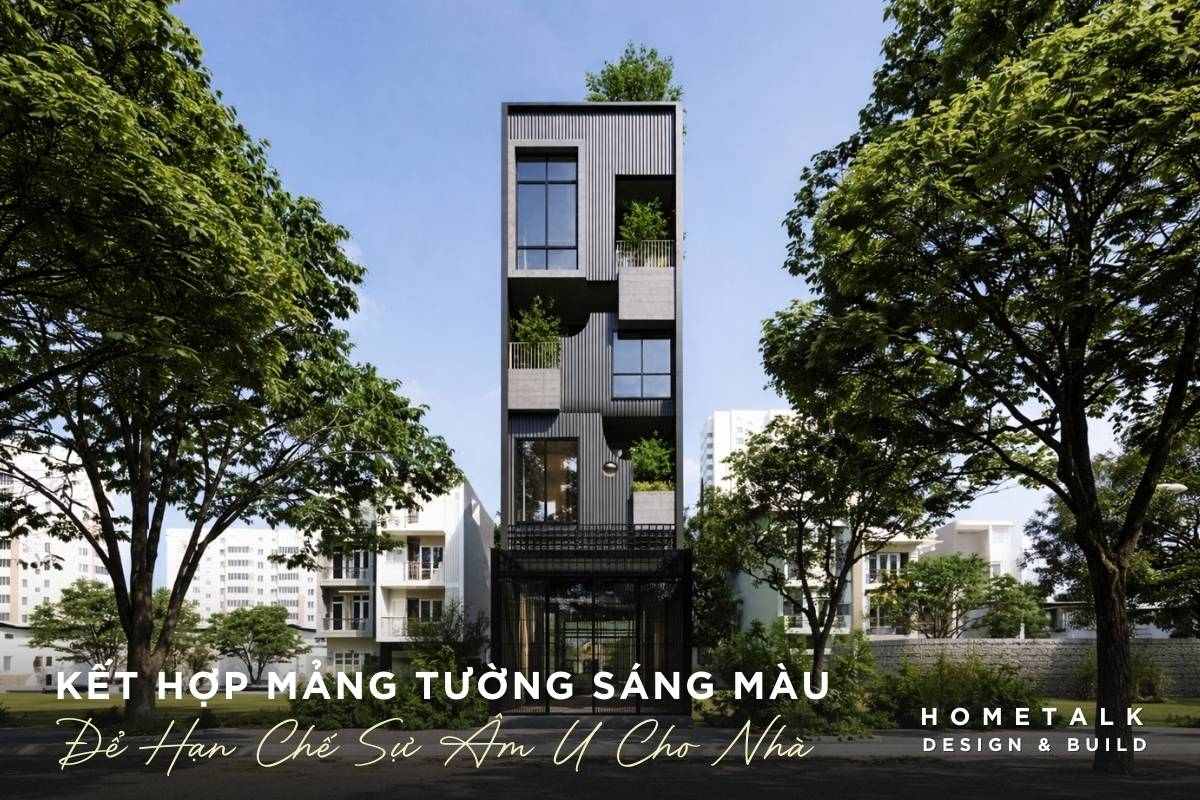 nen ket hop cac mang tuong sang mau va vat lieu phan chieu de han che su am u cho nha pho