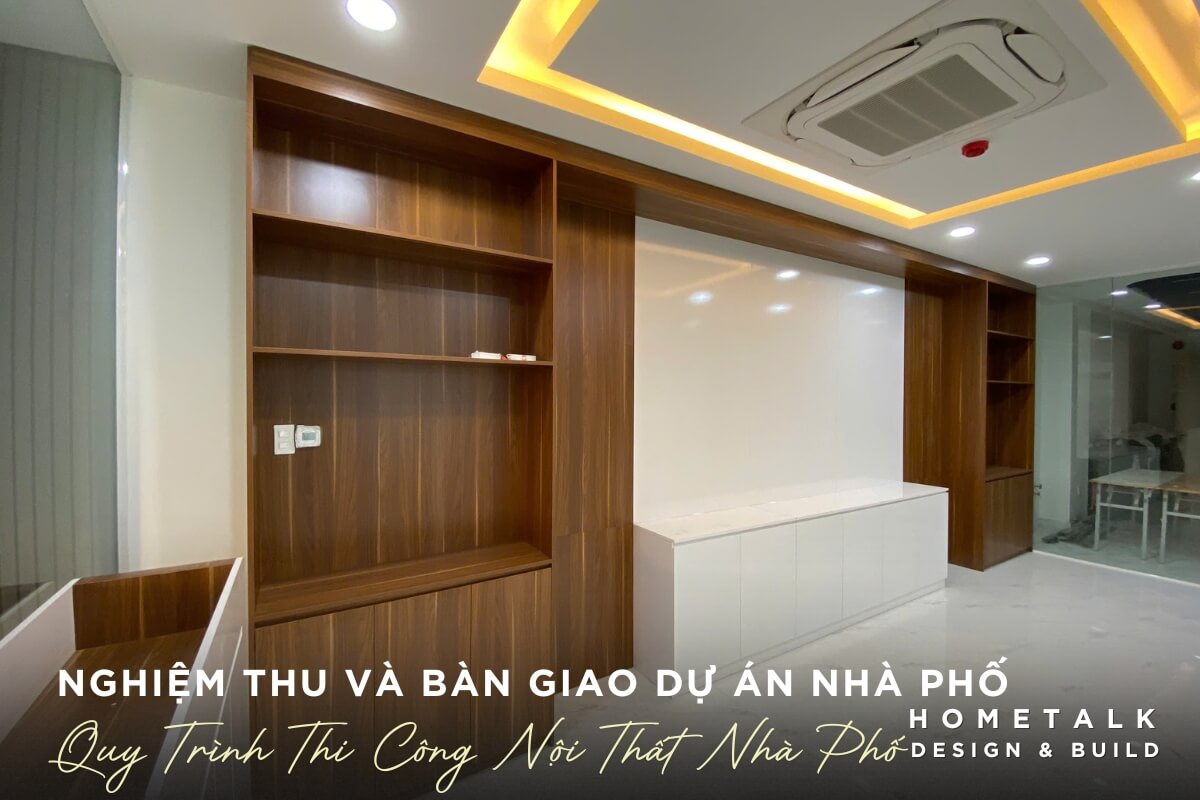 Nghiem thu noi that da hoan thien va bao giao lai can nha pho quan 11 cho gia chu