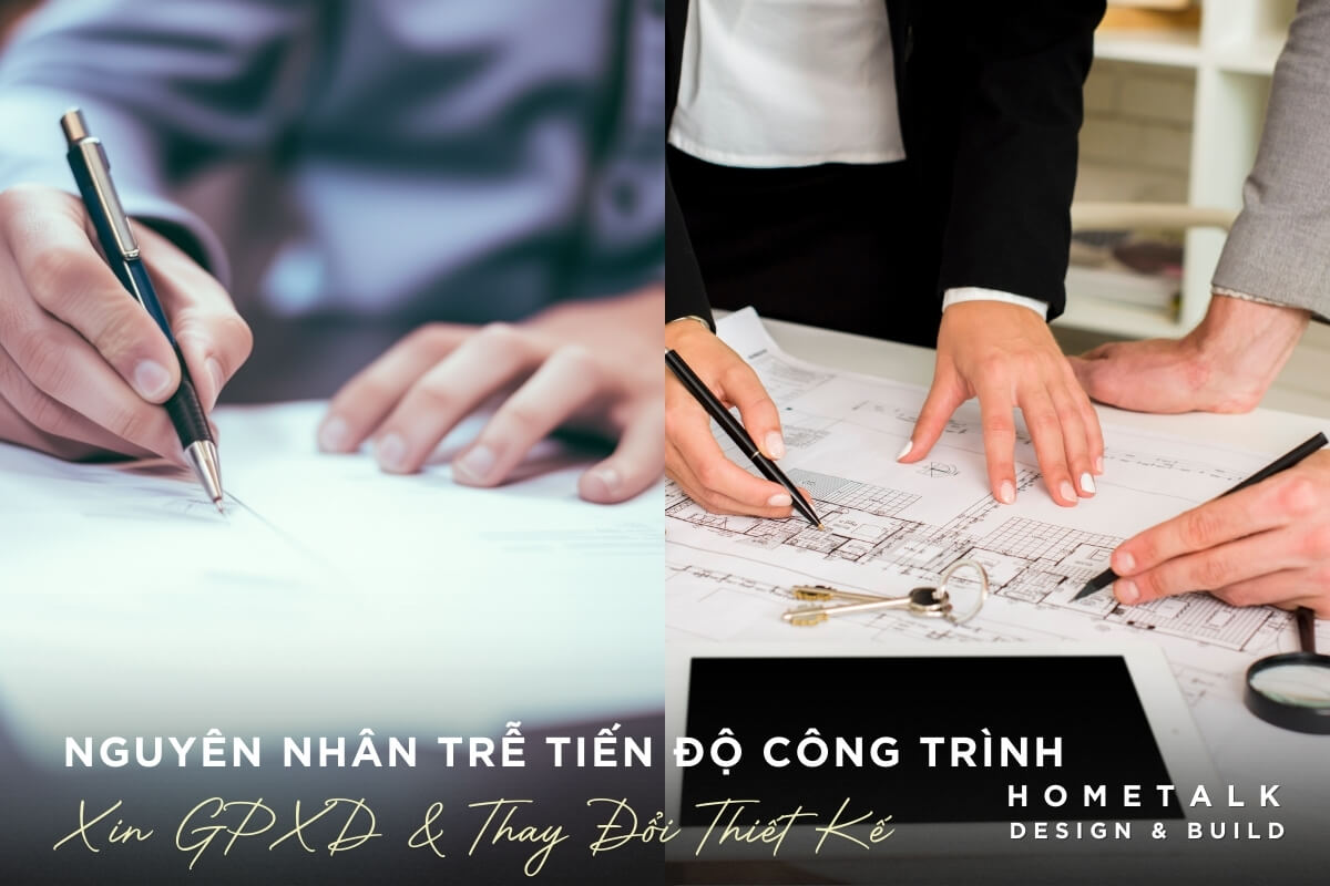 nguyen nhan pho bien khien tien do thi cong bi keo dai la cham xin giay phep xay dung va thay doi thiet ke trong qua trinh thi cong