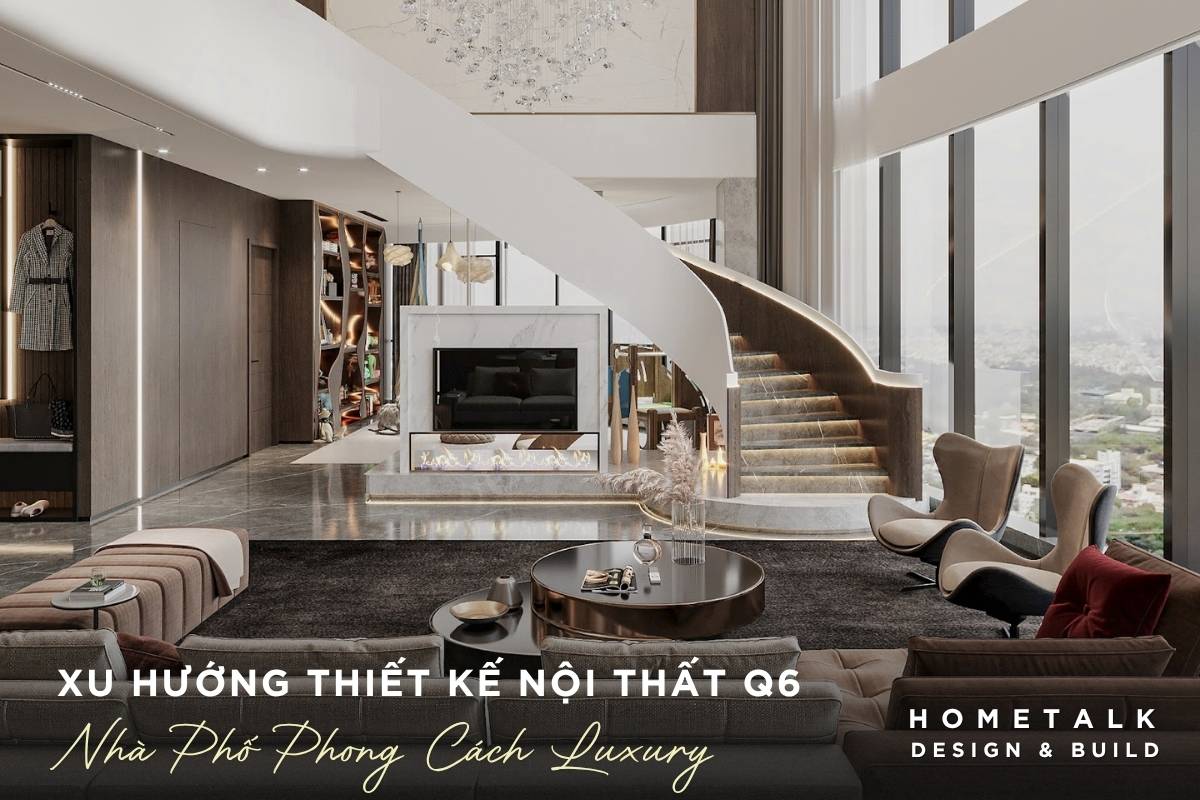 Công ty thiết kế thi công nội thất nhà phố Quận 6 TPHCM - Chuyên nghiệp, uy tín, giá tốt 40 noi that luxury tai nha pho quan 6 la lua chon cho gia chu yeu thich su xa hoa chin chu