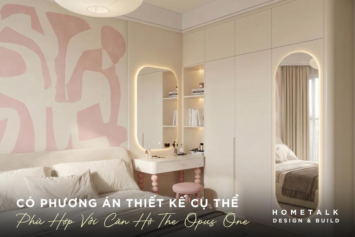 phai co phuong an thiet ke cu the de phu hop voi tung dac diem cua can ho the opus one