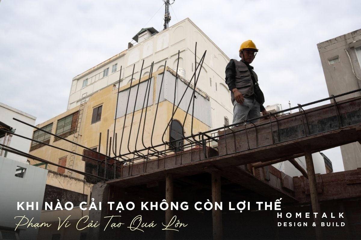 Phạm vi cải tạo nhà cũ quá lớn và kết quả hạn chế thì nên cân nhắc phương án xây mới pham vi cai tao nha cu qua lon va ket qua han che thi nen can nhac phuong an xay moi