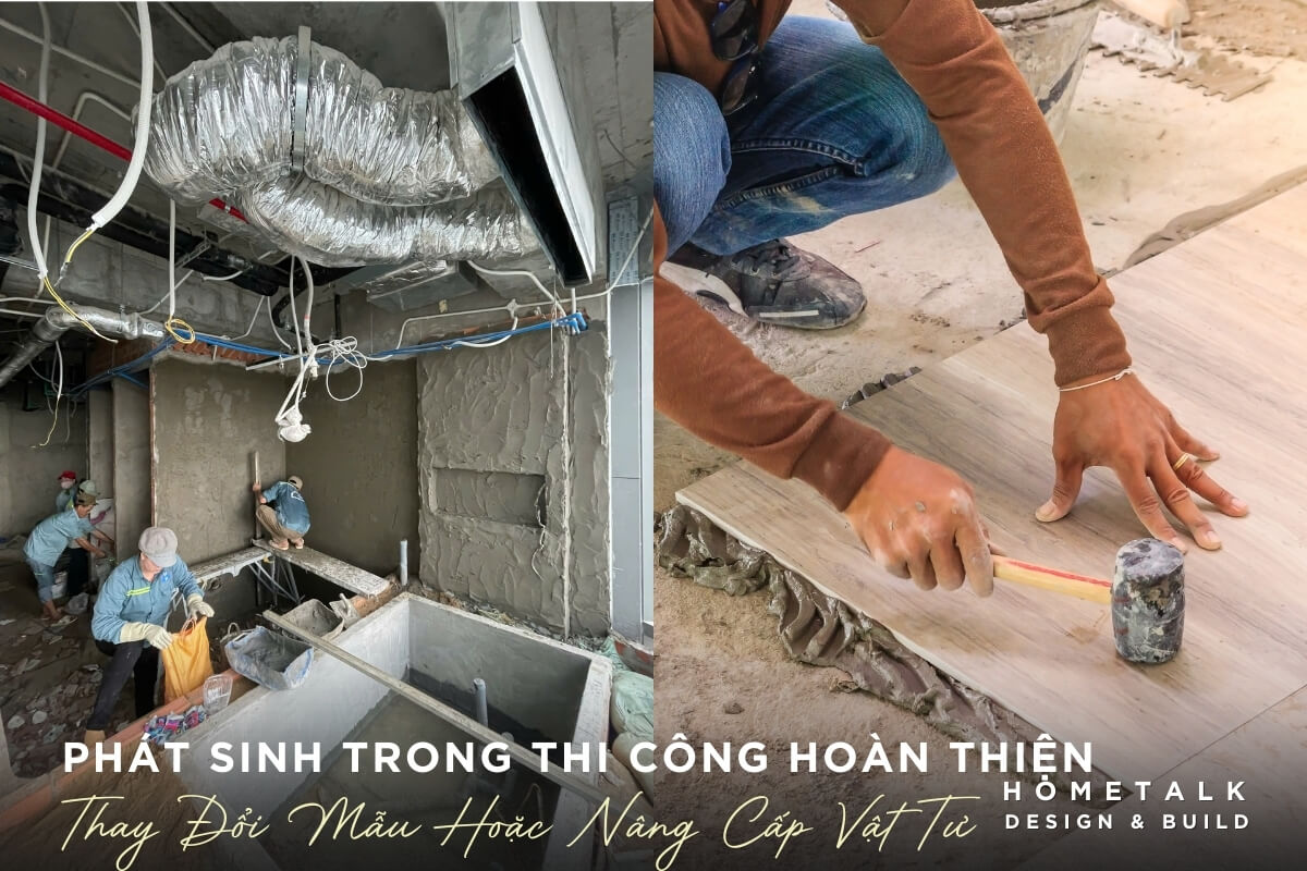 giai doan hoan thien la luc chi phi de bi doi nhat neu gia chu doi mau hoac nang cap vat tu ngoai ke hoach