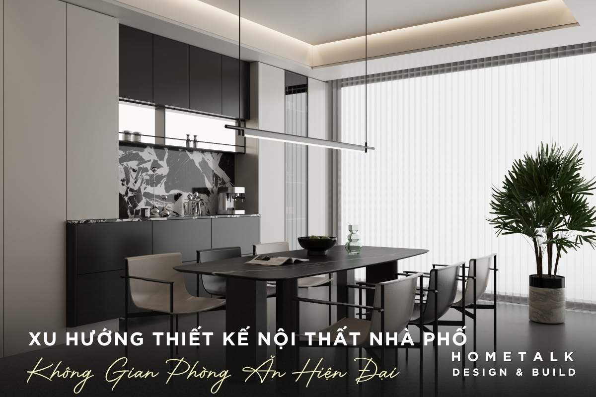 Công ty thiết kế thi công nội thất nhà phố quận 5 TPHCM chuyên nghiệp và uy tín 41 phong an hien dai voi diem nhan da van may noi that toi gian va anh sang tinh te