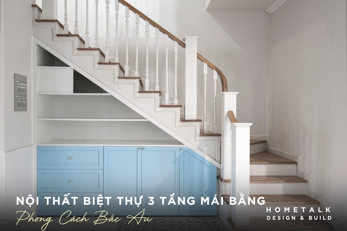Phong cách Bắc Âu hiện đại cho biệt thự 3 tầng quận 8, kết hợp thiên nhiên cùng nội thất đa năng phong cach bac au hien dai cho biet thu 3 tang quan 8 ket hop thien nhien cung noi that da nang