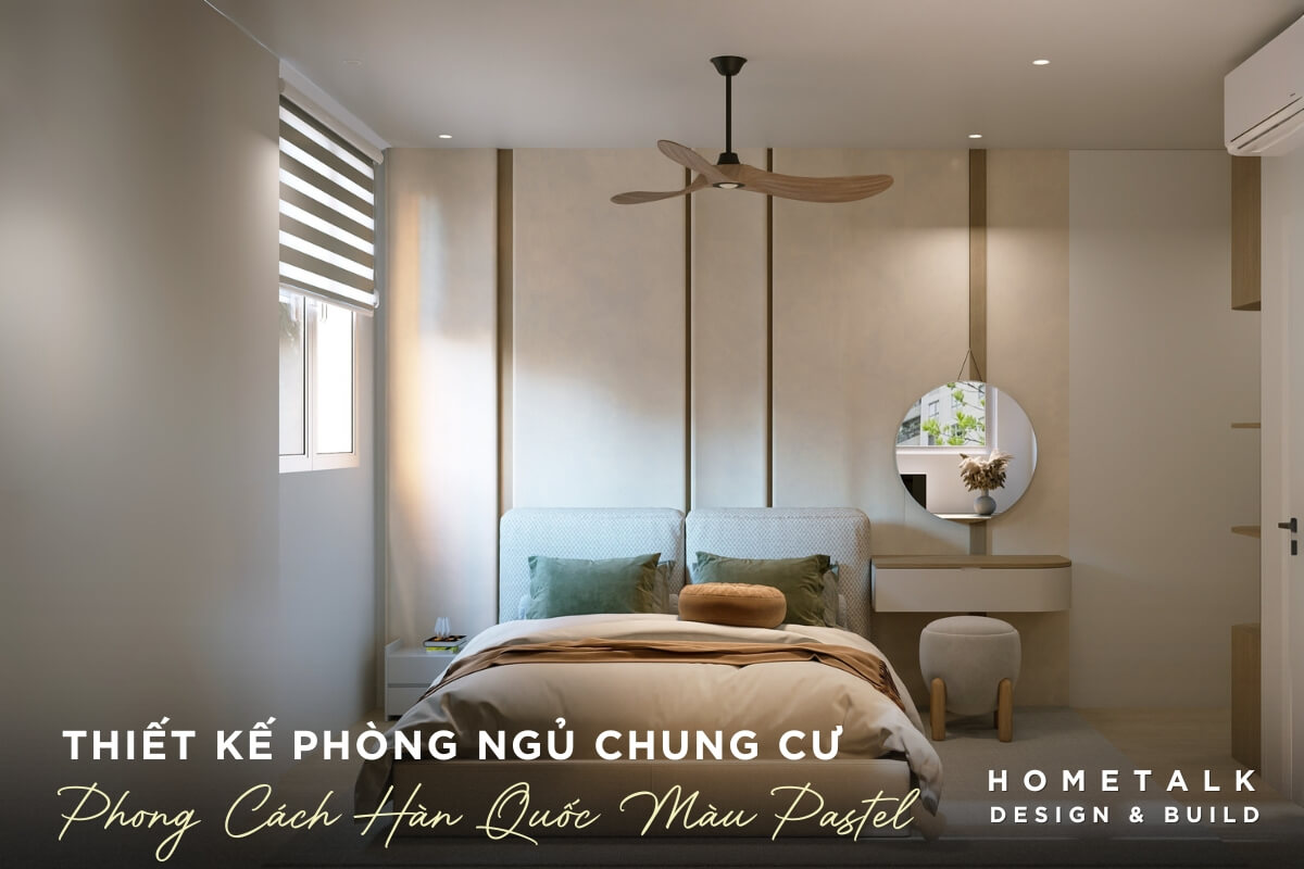 Phong cách Hàn Quốc với ánh sáng tự nhiên, gam màu pastel trong thiết kế căn hộ chung cư Bình Thạnh phong cach han quoc voi anh sang tu nhien gam mau pastel trong thiet ke can ho chung cu binh thanh