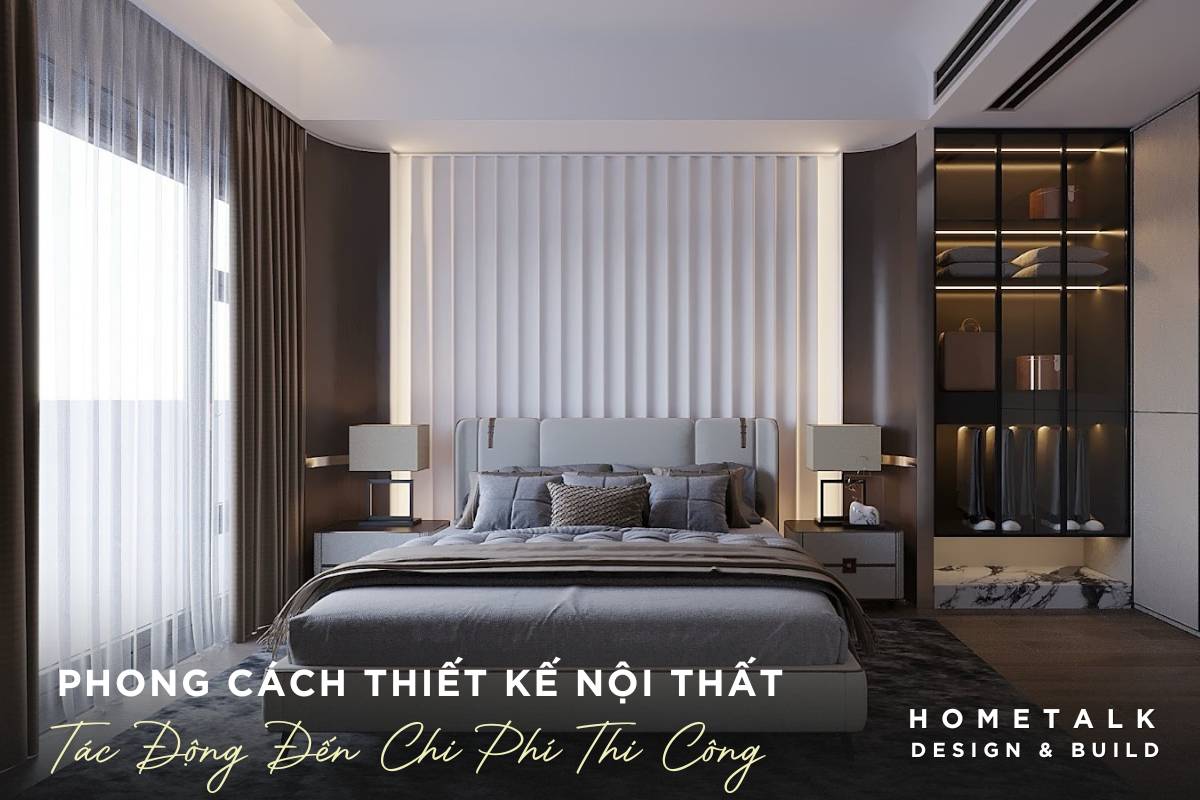 phong cach thiet ke tac dong den chi phi de hoan thien noi that nha pho quan 2