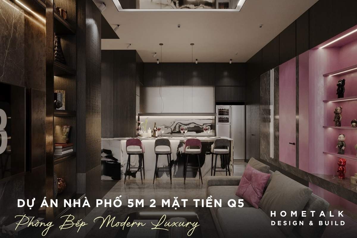 Công ty thiết kế thi công nội thất nhà phố quận 5 TPHCM chuyên nghiệp và uy tín 66 phong khach lien bep nha pho quan 5 phong cach modern luxury voi da marble toi mau