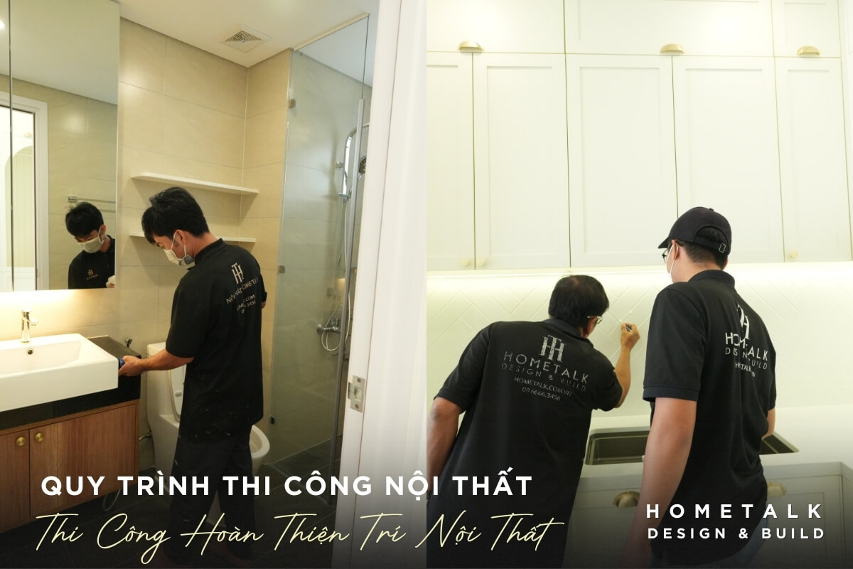 qua trinh doi ngu tho va nhan cong cua hometalk thi cong lap dat va hoan thien noi that cho can ho chung cu tai thu duc