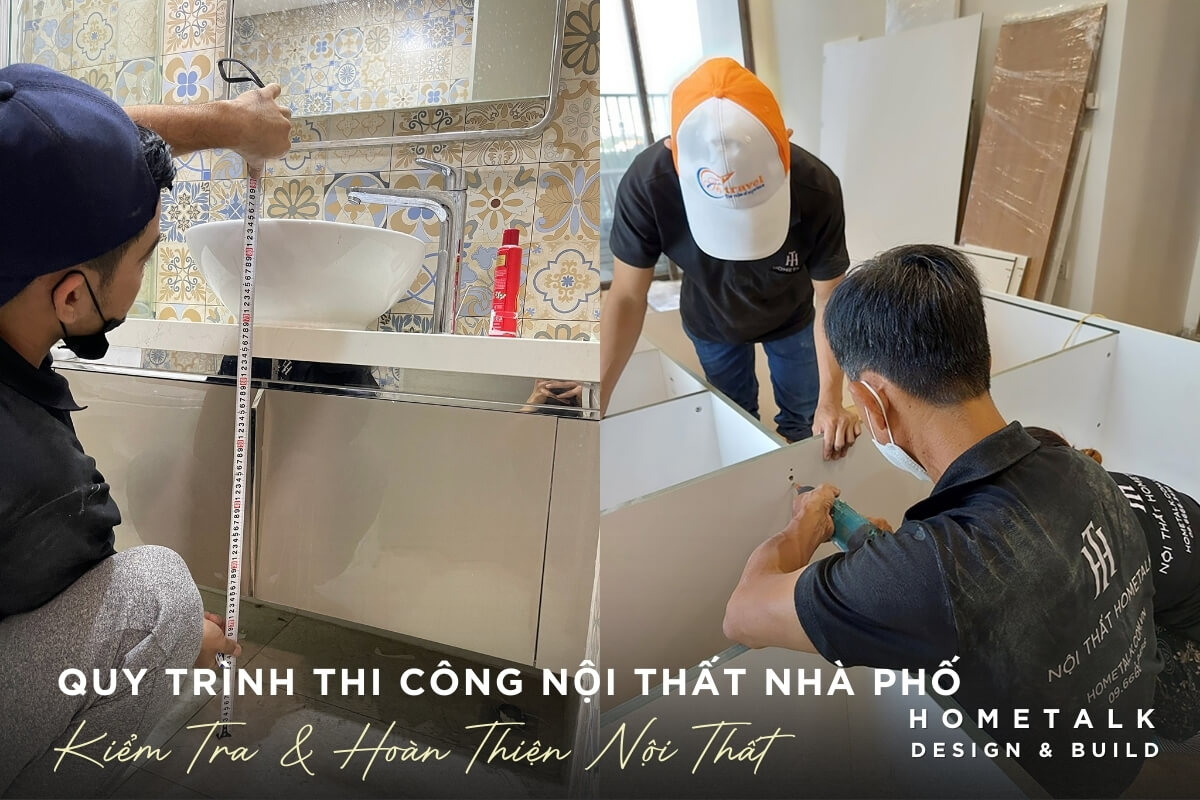 Qua trinh kiem tra dam bao chat luong hoan thien noi that nha pho Nha Be truoc khi ban giao cho khach hang