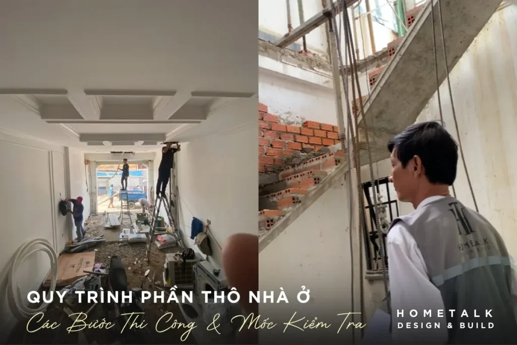 Quy trình phần thô nhà ở: 10 bước thi công & mốc kiểm tra nhanh cho gia chủ 39 quy trinh phan tho nha o: cac buoc thi cong va moc kiem tra nhanh cho gia chu