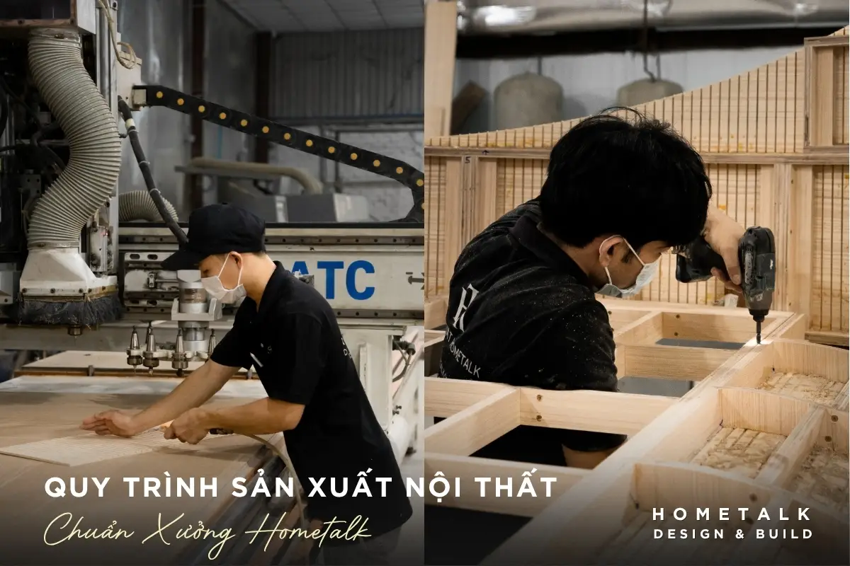 Quy trình sản xuất nội thất chuẩn xưởng 2026