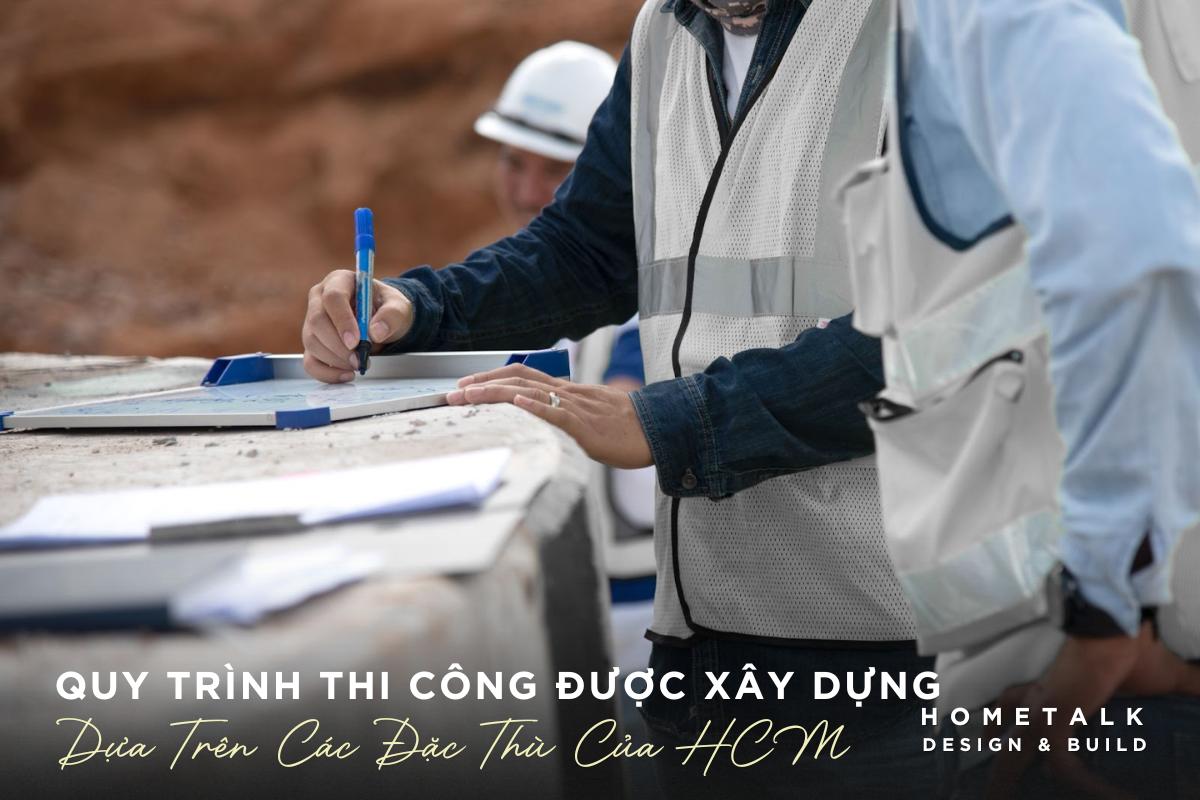 quy trinh thi cong duoc xay dung dua tren cac dac thu do thi tphcm
