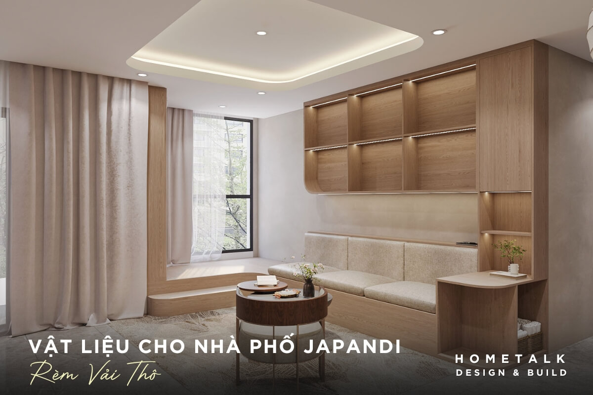 Vật liệu cho nhà phố Japandi 2 rem vai tho giup nha pho japandi mem khong gian, can nang nhe va tao cam giac am ap thay vi lanh va trong