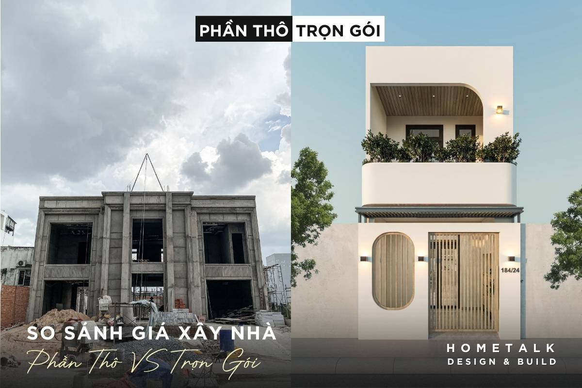 so sanh su khac biet giua gia xay nha phan tho va gia xay nha tron goi