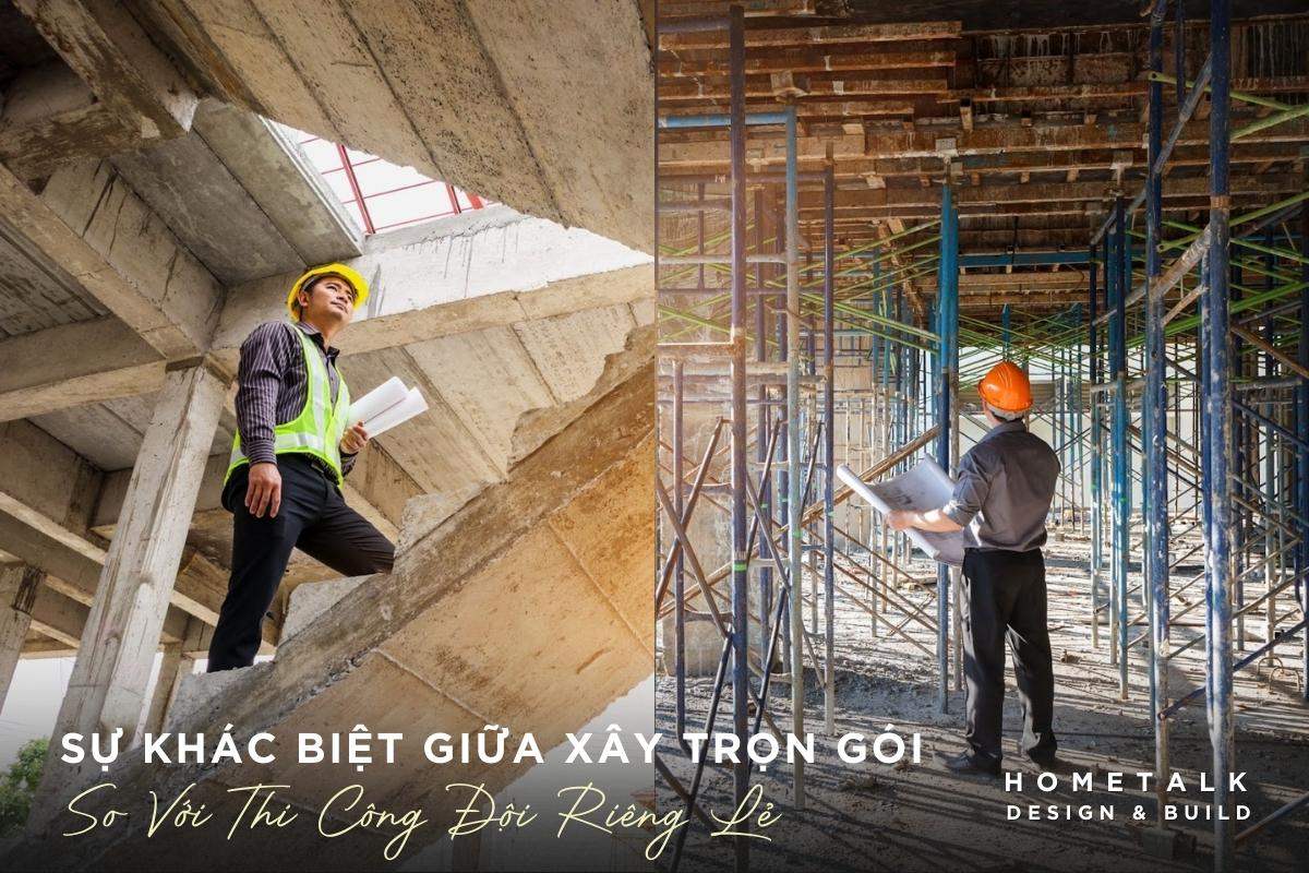 su khac biet giua xay nha tron goi va thue doi nhan cong thi cong rieng le