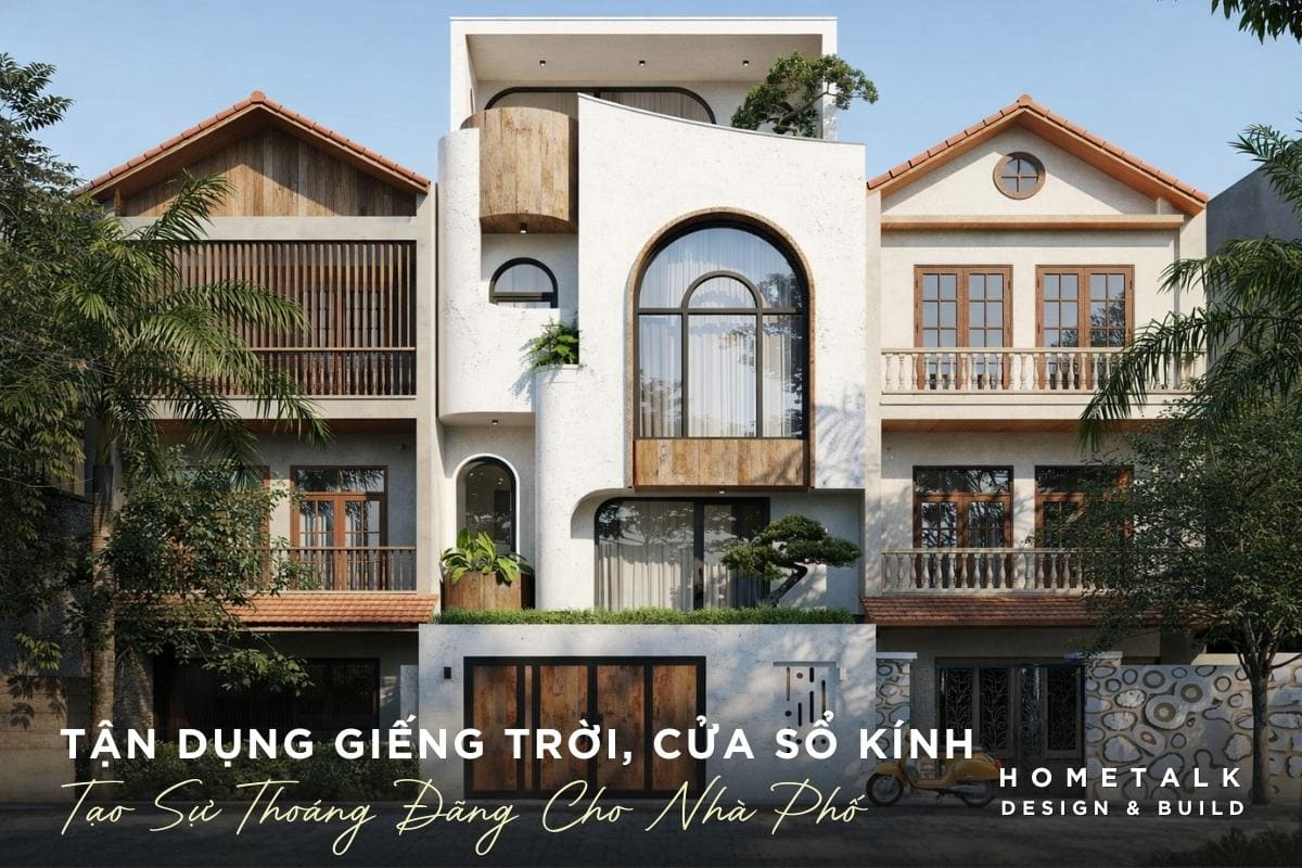 tan dung gieng troi va cua so kinh de dam bao khong gian song thoang dang cho nha pho