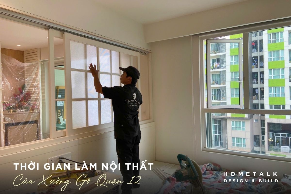 tham khao thoi gian thi cong noi that cua xuong moc quan 12