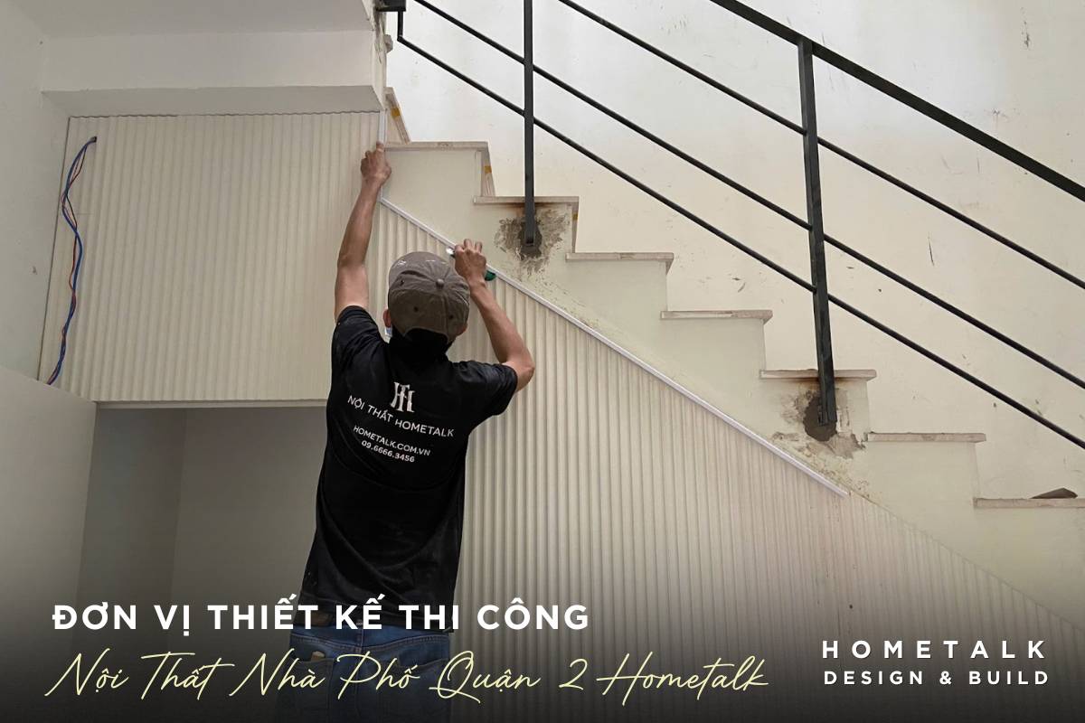 thi cong khong gian song dang cap cho nha pho quan 2 cung don vi thiet ke Hometalk