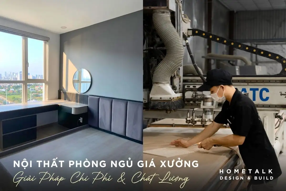 thi cong noi that phong ngu gia xuong la giai phap toi uu chi phi va chat luong