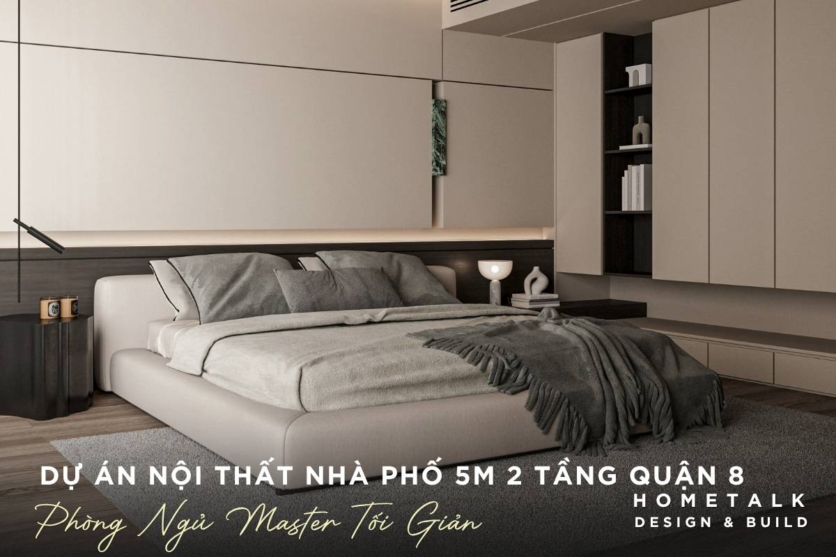 thi cong noi that phong ngu nha pho quan 8 toi gian hoa voi giuong bet he tu am tuong