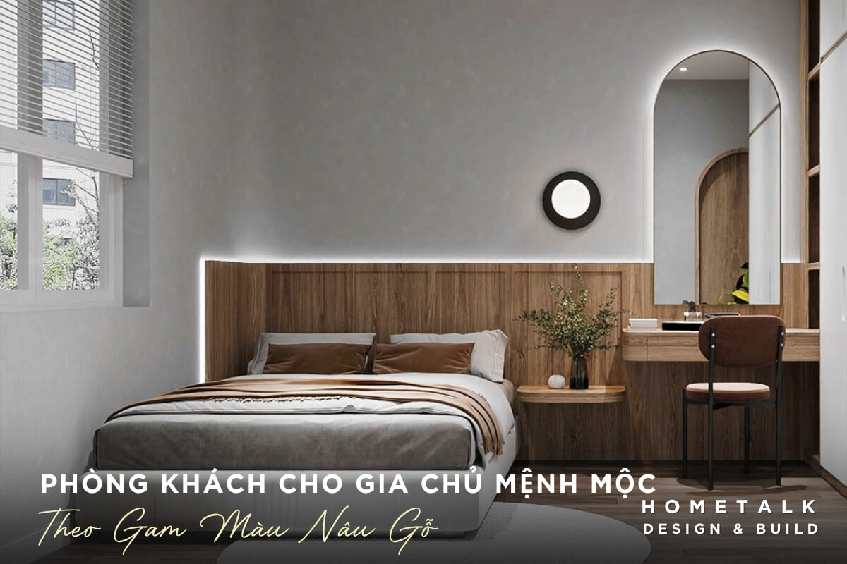 Lựa chọn màu hợp phong thủy cho gia chủ mệnh Mộc Thiet ke cac gam mau nau go hop voi nguoi menh Moc