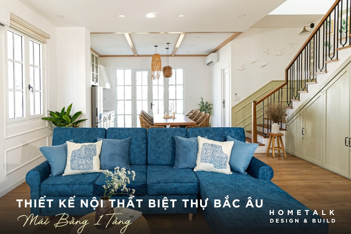 Thiết kế nội thất biệt thự mái bằng 1 tầng theo phong cách Bắc Âu, tone trắng chủ đạo kết hợp vật liệu gỗ, mây tre thiet ke noi that biet thu mai bang 1 tang theo phong cach bac au tone trang chu dao ket hop vat lieu go may tre