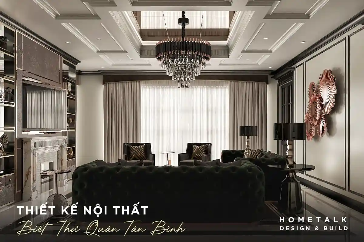 Thiết kế nội thất biệt thự Quận Tân Bình đem lại không gian sống hiện đại, tinh tế và sang trọng thiet ke noi that biet thu quan tan binh dem lai khong gian song hien dai tinh te va sang trong
