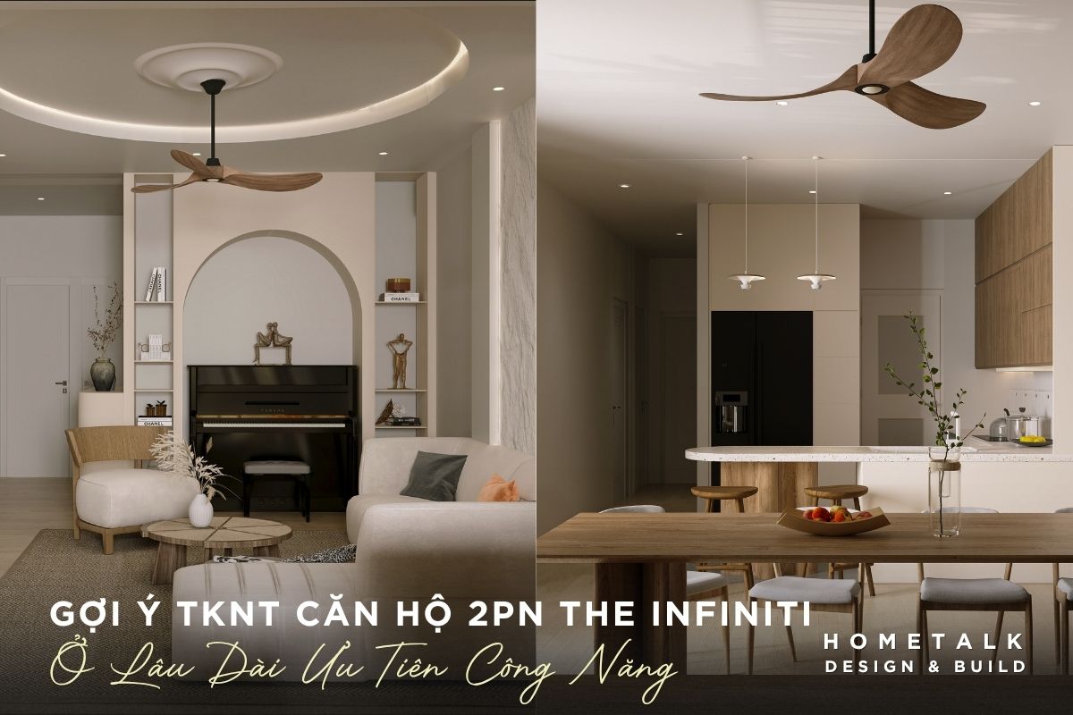 thiet ke noi that can ho 2 phong ngu tai the infiniti phu hop o lau dai, tap trung cong nang