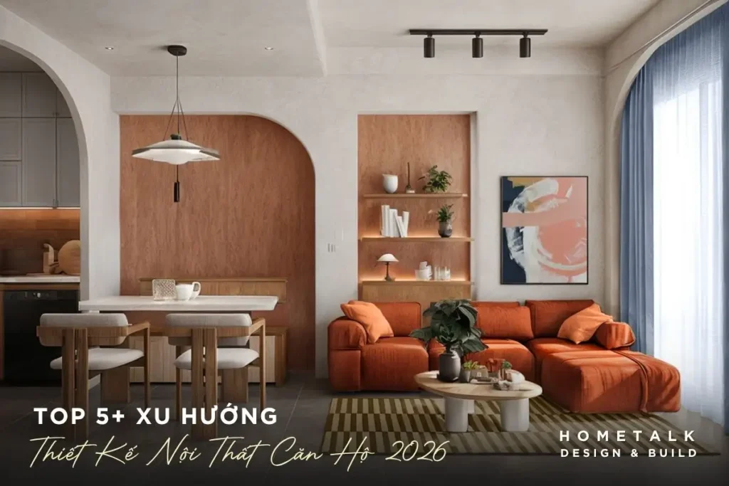 thiet ke noi that can ho don dau xu huong 2026 tai hometalk