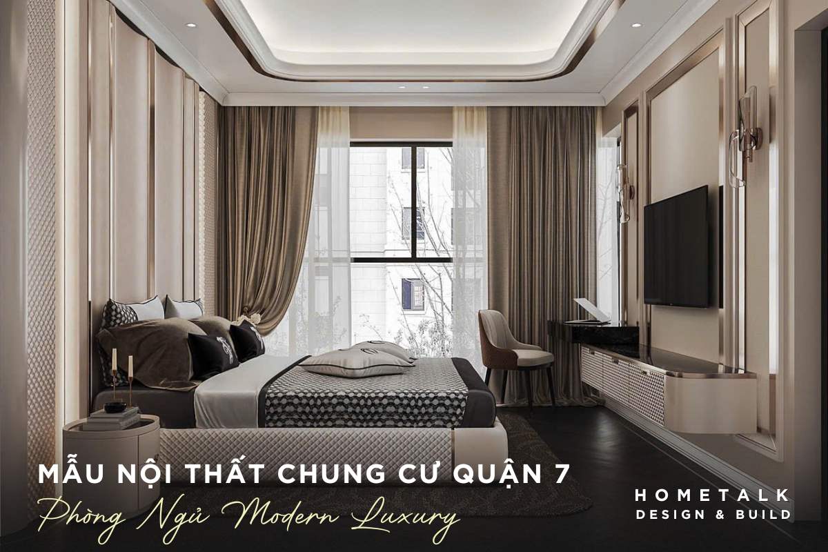 thiet ke noi that chung cu quan 7 voi phong ngu modern luxury su dung vat lieu cao cap