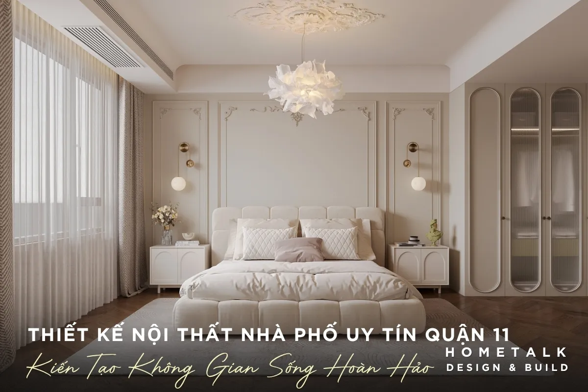 thiet ke noi that nha pho uy tin quan 11 giup kien tao khong gian song hoan hao