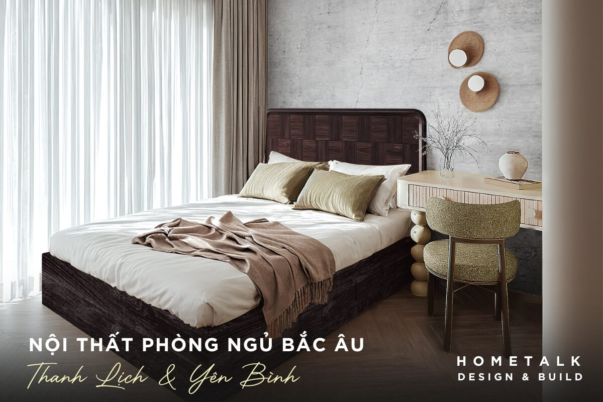 thiet ke noi that phong ngu can ho bac au kien tao su thanh lich va tien nghi han che toi da cac vach ngan