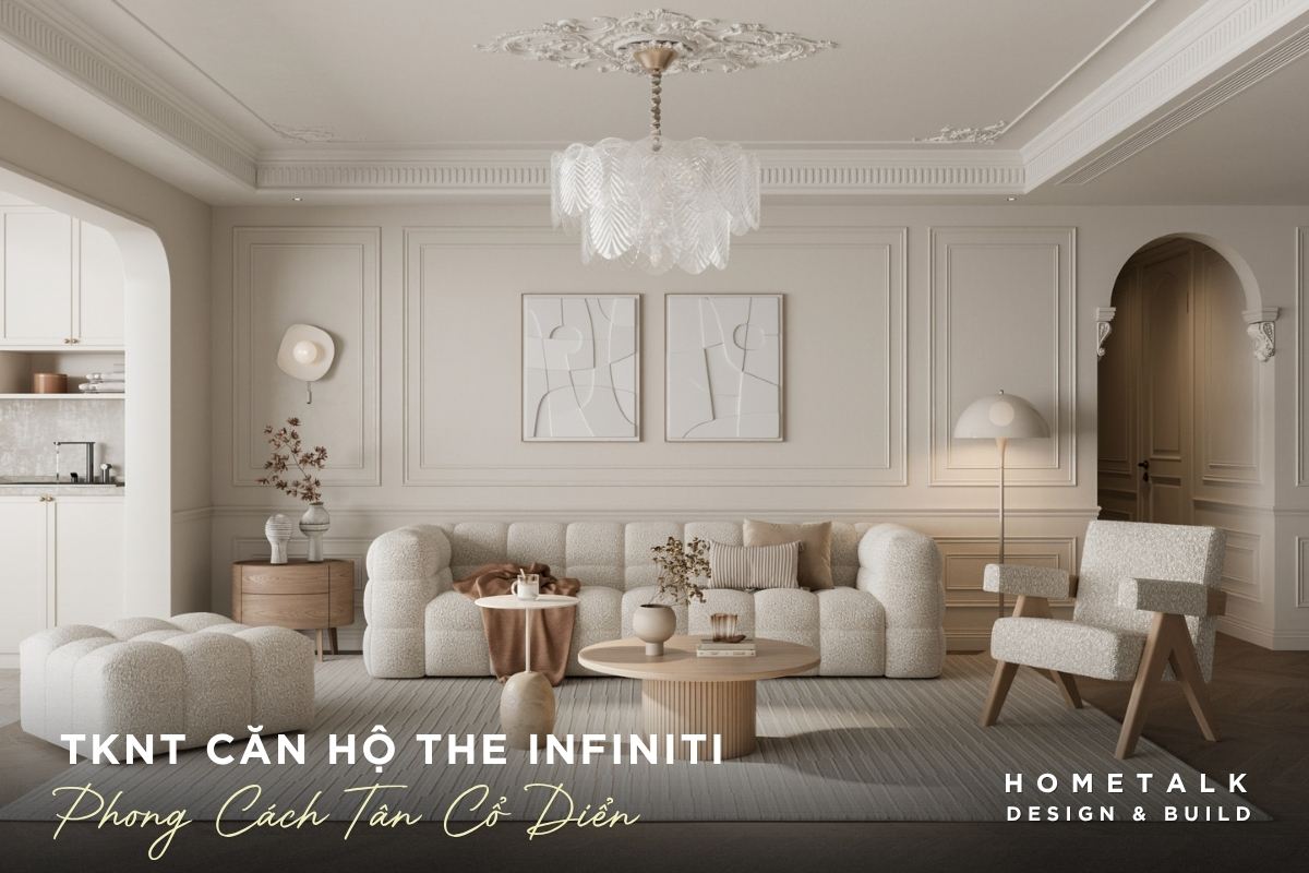 Thiết kế nội thất căn hộ The Infiniti phong cách Tân Cổ Điển (Neo Classic) thiet ke phong khach can ho the infiniti phong cach tan co dien bo cuc doi xung va chi tiet tinh te