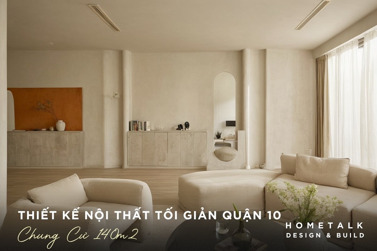 thiet ke phong khach chung cu minimalism 140m2 tai quan 10 su dung tong mau trang chu dao
