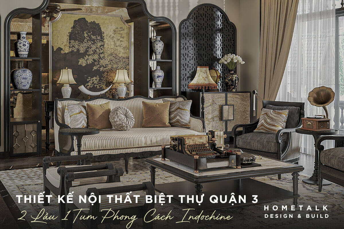 thiet ke phong khach sang trong trong biet thu indochine 2 lau 1 tum voi noi that tinh xao va mau sac hai hoa ket hop giua net dep co dien va su tien nghi hien dai