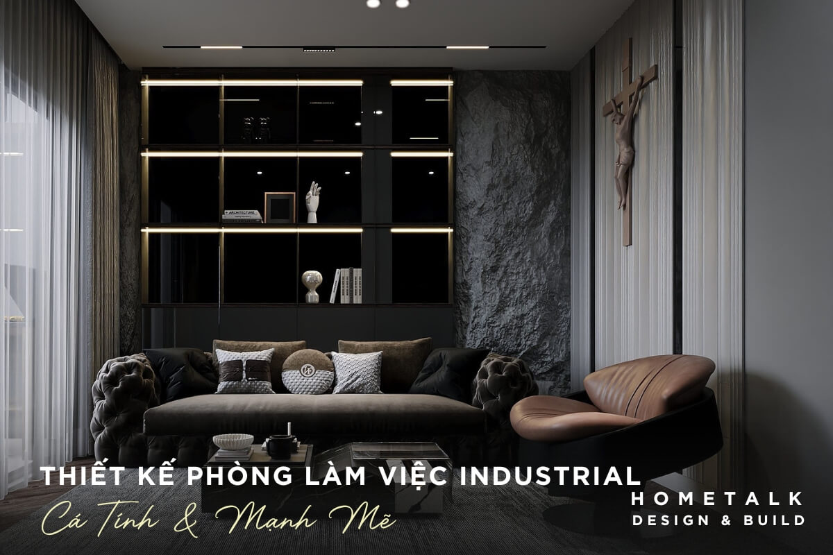Thiết kế phòng làm việc Industrial mạnh mẽ và cá tính tạo không gian hiện đại, độc đáo Thiet ke phong lam viec Industrial manh me va ca tinh tao khong gian hien dai, doc dao va sang trong