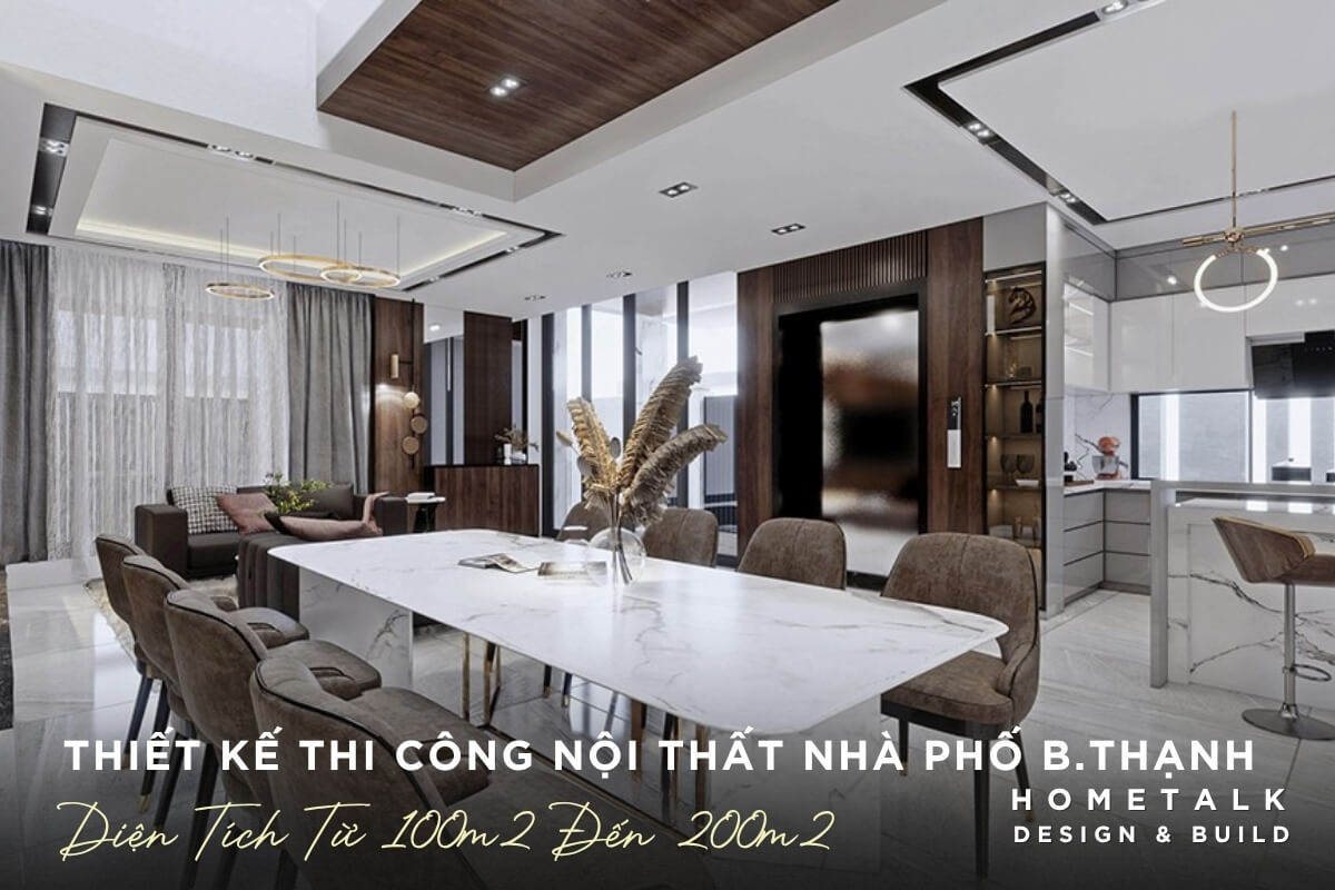 thiet ke thi cong noi that nha pho binh thanh dien tich tu 100m2 den 200m2 can bang tham my va chi phi