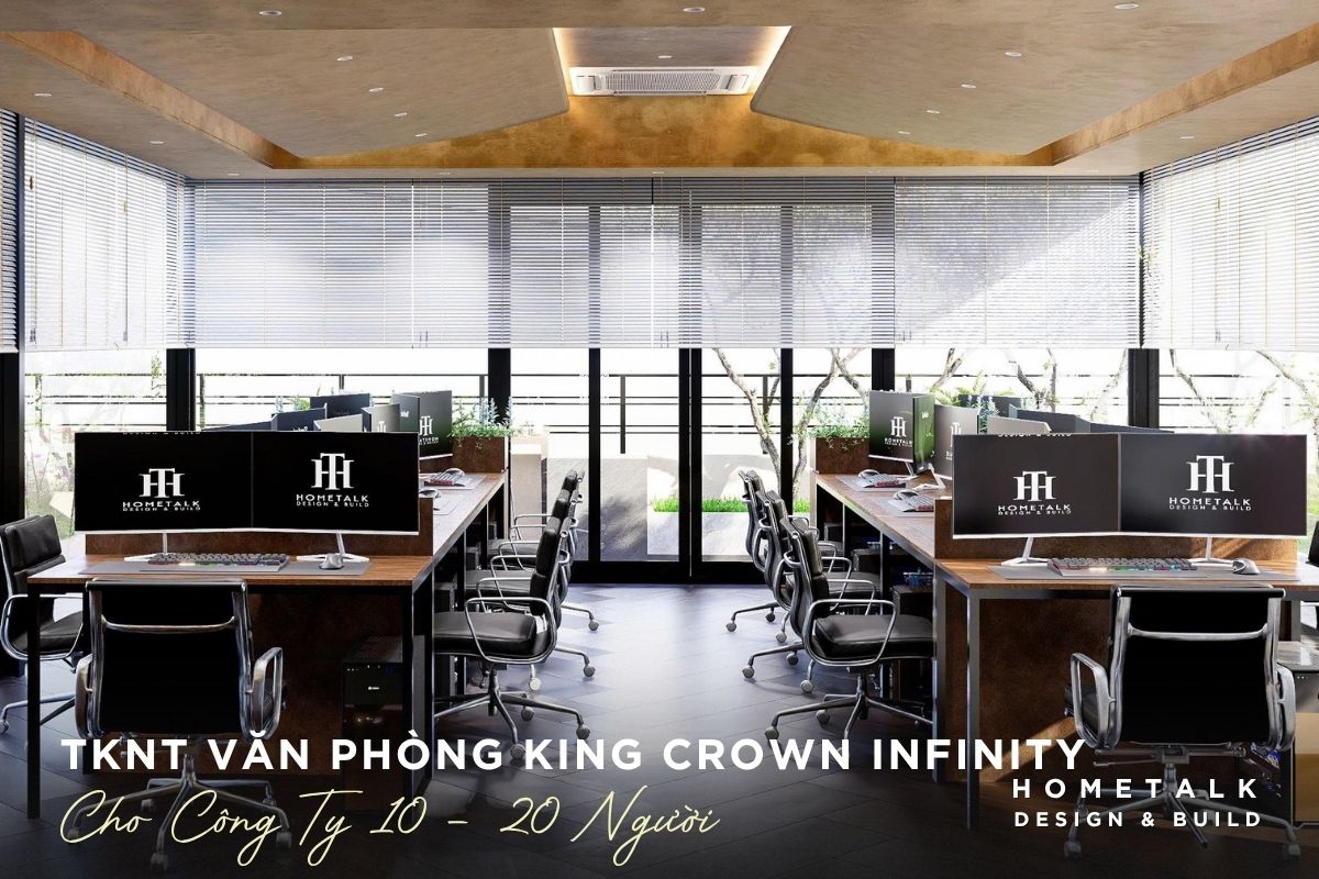 thiet ke van phong king crown infinity cho cong ty co quy mo 10 20 nguoi