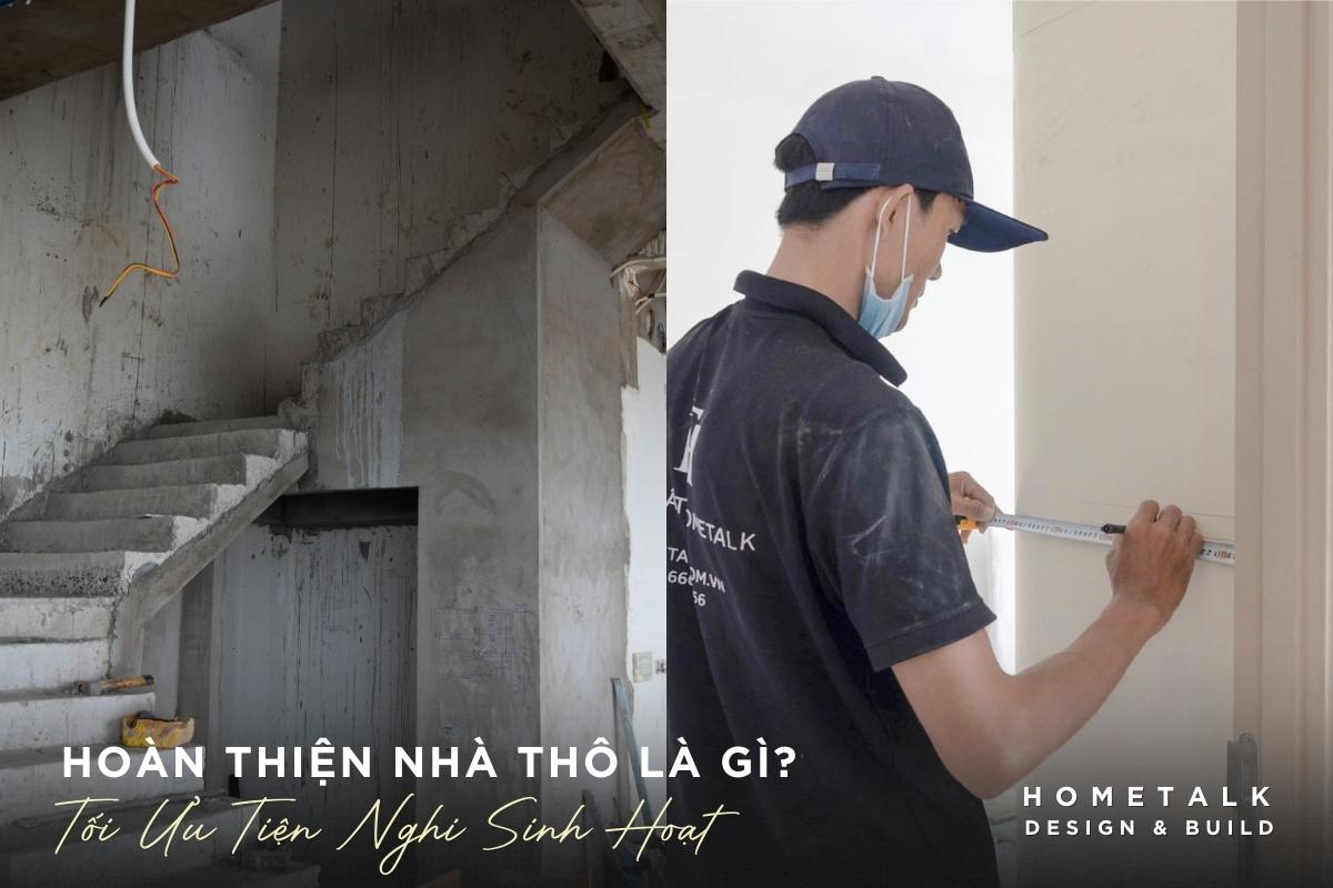 tim hieu chi tiet ve khai niem hoan thien nha tho trong nganh xay dung