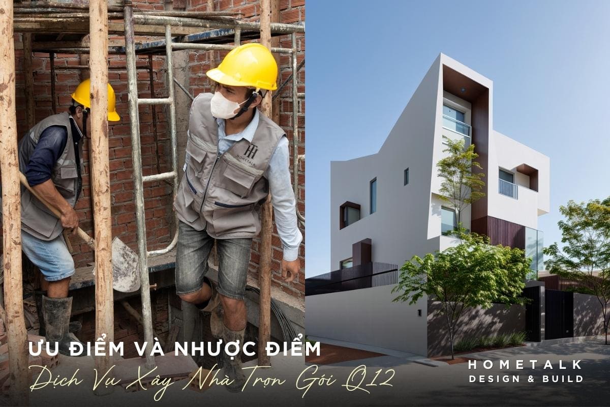 uu diem va nhuoc diem khi xay nha tai khu ven do quan 12